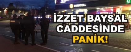 �ZZET BAYSAL CADDES�NDE PAN�K!