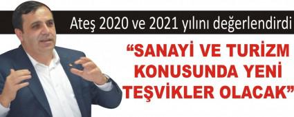 �SANAY� VE TUR�ZM KONUSUNDA YEN� TE�V�KLER OLACAK�