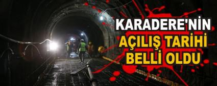 KARADERE\'N�N A�ILI� TAR�H� BELL� OLDU