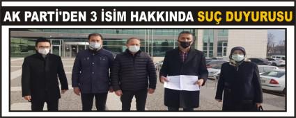 AK PART�\'DEN 3 �S�M HAKKINDA SU� DUYURUSU