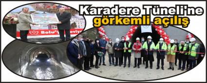 Karadere T�neli\'ne g�rkemli a��l��