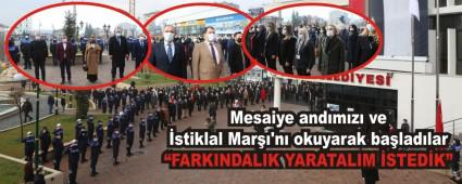 Mesaiye and�m�z� ve �stiklal Mar��\'n� okuyarak ba�lad�lar