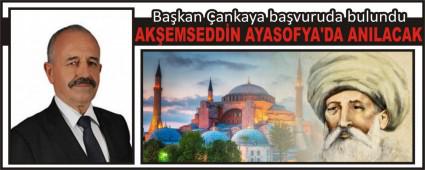 AK�EMSEDD�N AYASOFYA\'DA ANILACAK