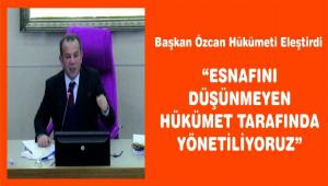 Ba�kan �zcan H�k�meti Ele�tirdi