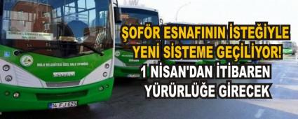 �OF�R ESNAFININ �STE��YLE YEN� S�STEME GE��L�YOR!
