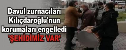 Davul zurnac�lar� K�l��daro�lu\'nun korumalar� engelledi