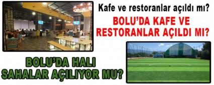 Kafe ve restoranlar a��ld� m�?