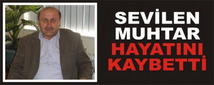 SEV�LEN MUHTAR HAYATINI KAYBETT�