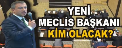 YEN� MECL�S BA�KANI K�M OLACAK?