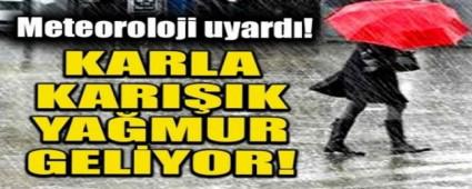 KARLA KARI�IK YA�MURLAR GEL�YOR