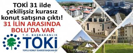 TOK� 31 ilde �ekili�siz kuras�z konut sat���na ��kt�!