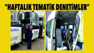  \"HAFTALIK TEMAT�K DENET�MLER\" DEVAM ED�YOR