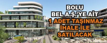 BOLU BEL A.�.\'YE A�T 1 ADET TA�INMAZ �HALE �LE SATILACAK