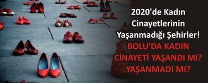 BOLU\'DA KADIN C�NAYET� YA�ANDI MI? YA�ANMADI MI?