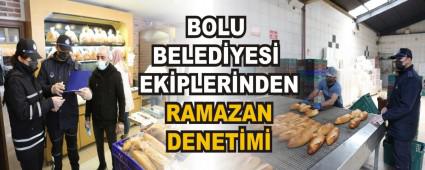 BOLU BELED�YES� EK�PLER�NDEN RAMAZAN DENET�M�