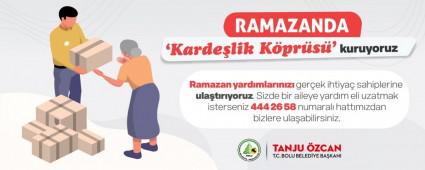 RAMAZAN YARDIMLARI BOLU BELED�YES� �LE �HT�YA� SAH�PLER�NE ULA�ACAK