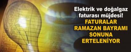 Elektrik ve do�algaz faturas� m�jdesi!