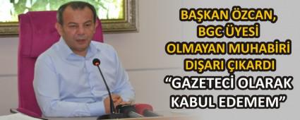 BA�KAN �ZCAN, BGC �YES� OLMAYAN MUHAB�R� DI�ARI �IKARDI