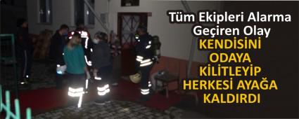 T�m Ekipleri Alarma Ge�iren Olay
