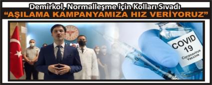 Demirkol, Normalle�me i�in Kollar� S�vad�