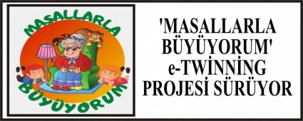 �MASALLARLA B�Y�YORUM\' e-TW�NN�NG PROJES� S�R�YOR