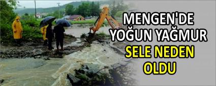 MENGEN\'DE YO�UN YA�MUR SELE NEDEN OLDU