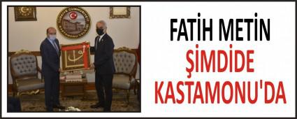 FAT�H MET�N ��MD�DE KASTAMONU\'DA