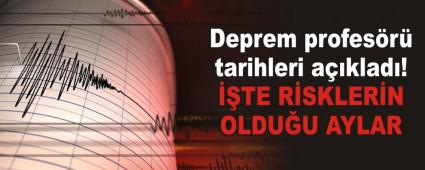 Deprem profes�r� tarihleri a��klad�!