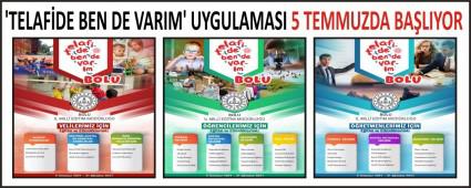 �TELAF�DE BEN DE VARIM\' UYGULAMASI 5 TEMMUZDA BA�LIYOR