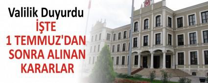 ��TE 1 TEMMUZ\'DAN SONRA ALINAN KARARLAR