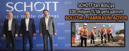 SCHOTT\'tan Bolu\'ya 100 milyon TL\'lik yeni yat�r�m
