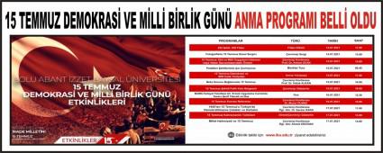 15 TEMMUZ DEMOKRAS� VE M�LL� B�RL�K G�N� ANMA PROGRAMI BELL� OLDU