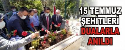 15 TEMMUZ �EH�TLER� DUALARLA ANILDI