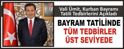 BAYRAM TAT�L�NDE T�M TEDB�RLER �ST SEV�YEDE