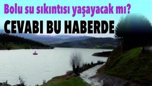 Bolu su s�k�nt�s� ya�ayacak m�?