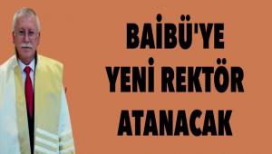 BA�B�\'YE YEN� REKT�R ATANACAK