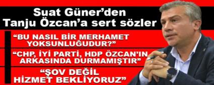 SUAT G�NER\'DEN TANJU �ZCAN\'A SERT S�ZLER