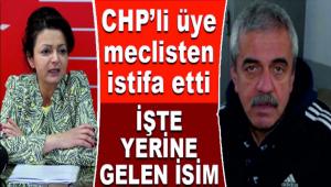 CHP\'li �ye meclisten istifa etti