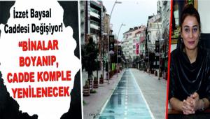 �zzet Baysal Caddesi De�i�iyor!