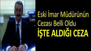 Eski �mar M�d�r�n�n Cezas� Belli Oldu