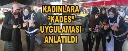 KADINLARA �KADES� UYGULAMASI ANLATILDI