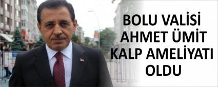 BOLU VAL�S� AHMET �M�T KALP AMEL�YATI OLDU