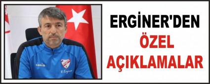 ERG�NER\'DEN �ZEL A�IKLAMALAR