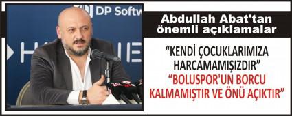 Abdullah Abat\'tan �nemli a��klamalar