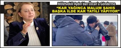Milletvekili Ayd�n\'dan �zcan\'a G�nderme