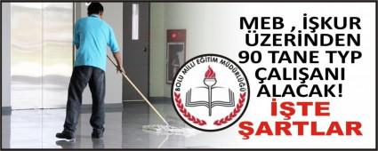 MEB , ��KUR �ZER�NDEN 90 TANE TYP �ALI�ANI ALACAK!