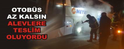 OTOB�S AZ KALSIN ALEVLERE TESL�M OLUYORDU