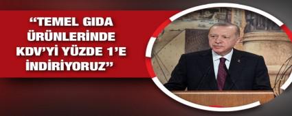 "G�da �r�nlerindeki y�zde 8 KDV\'yi y�zde 1\'e indirdik"