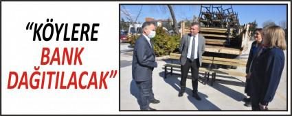 �K�YLERE BANK DA�ITILACAK�