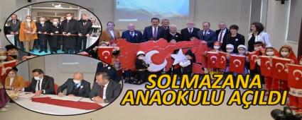 SOLMAZANA ANAOKULU A�ILDI